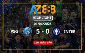 Highlight Paris S.Germain Vs Inter Ngày 01/06/2025